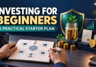 Investment Strategies for Beginners: A Practical Step-by-Step Guide